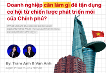 Doanh nghiệp cần làm gì để tận dụng cơ hội từ chiến lược phát triển mới của Chính phủ? 