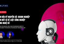 ĐÓN ĐẦU KỶ NGUYÊN SỐ: DOANH NGHIỆP CẦN BIẾT GÌ VỀ LUẬT CÔNG NGHIỆP CÔNG NGHỆ SỐ