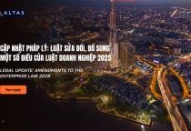 CẬP NHẬT PHÁP LÝ: LUẬT SỬA ĐỔI, BỔ SUNG MỘT SỐ ĐIỀU CỦA LUẬT DOANH NGHIỆP 2025