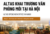 ALTAS Khai Trương Văn Phòng Mới tại Hà Nội 