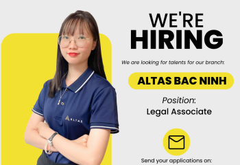 TUYỂN DỤNG 2025: LEGAL  ASSOCIATE (CỘNG SỰ LUẬT SƯ) – CHI NHÁNH BẮC NINH
