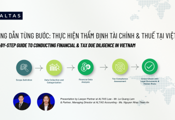 HƯỚNG DẪN TỪNG BƯỚC THỰC HIỆN FINANCIAL & TAX DUE DILIGENCE TẠI VIỆT NAM