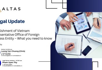 Legal Update: Thành lập Văn phòng đại diện tại Việt Nam cho thương nhân nước ngoài – Những điều Nhà đầu tư cần biết
