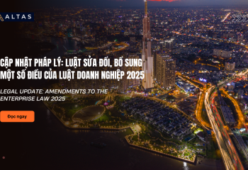 CẬP NHẬT PHÁP LÝ: LUẬT SỬA ĐỔI, BỔ SUNG MỘT SỐ ĐIỀU CỦA LUẬT DOANH NGHIỆP 2025