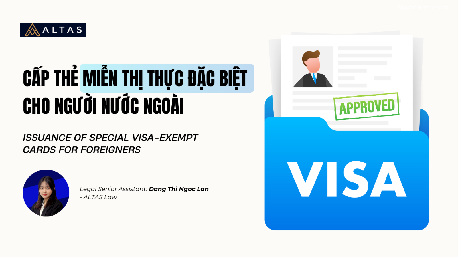 Cấp Thẻ Miễn Thị Thực Đặc Biệt Cho Người Nước Ngoài