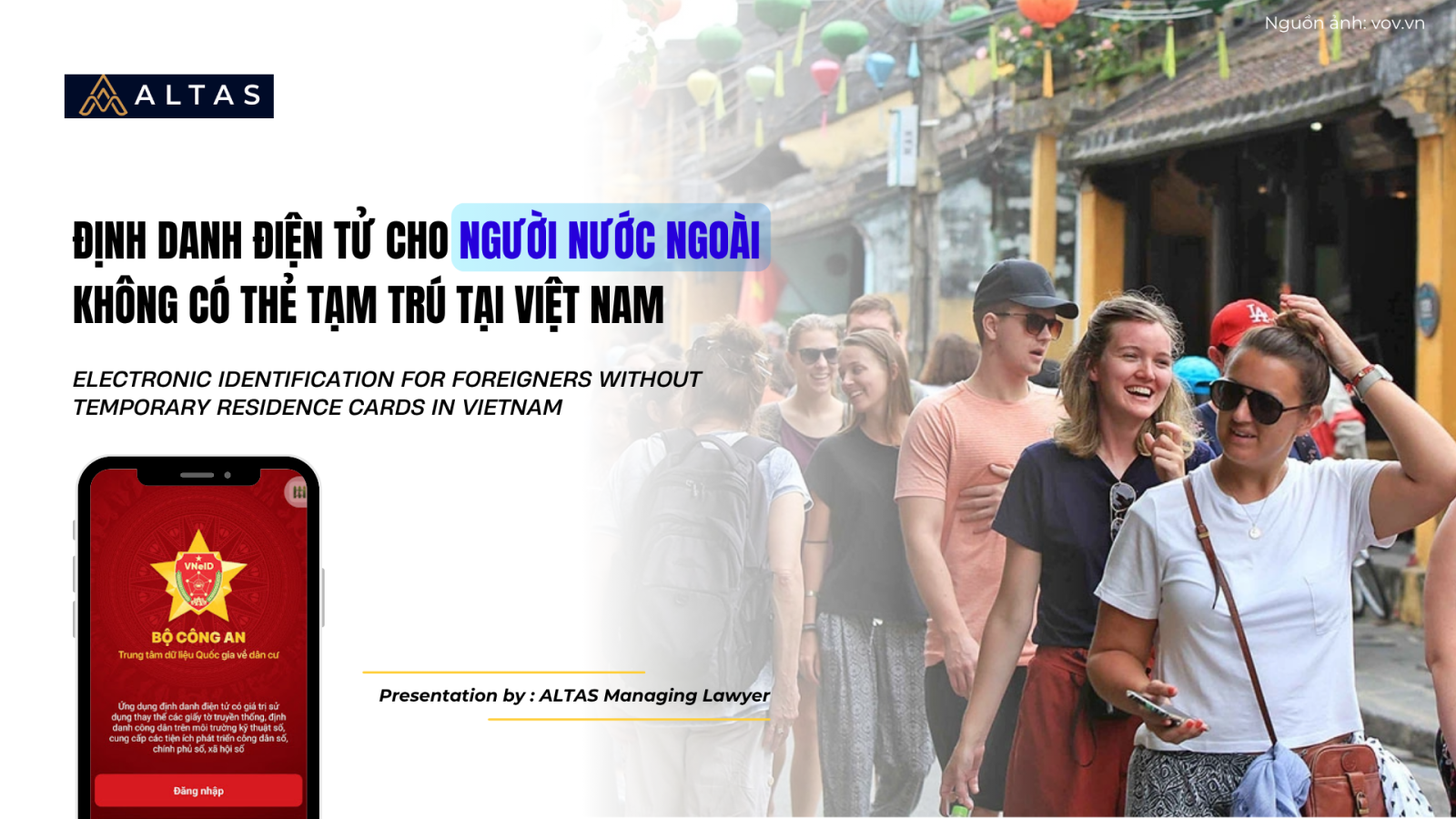 Định Danh Điện Tử Cho Người Nước Ngoài Không Có Thẻ Tạm Trú Tại Việt Nam